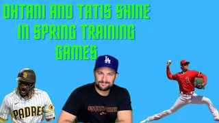 Ohtani and Tatis SHINE in Spring Training Games! Josh Rojas Hit 2 Home Runs!