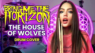 Bring Me the Horizon - The House of Wolves - Drum Cover by Kristina Rybalchenko