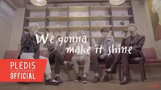 [SPECIAL VIDEO] We gonna make it shine 2017ver.