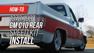 How To Install Detroit Speed 1973-87 C10 Rear Speed Kit