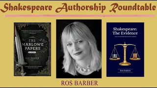 Ros Barber Part 1: The Case for Marlowe as Author of the Shakespeare Canon.  Followed by Part 2.