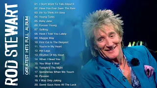 The Best Songs Of Rod Stewart Hits Playlist - Rod Stewart Greatest Hits Full Album 2021