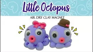 DIY Cuties Baby Octopus Clay Magnet | Clay Craft For Kids tutorial