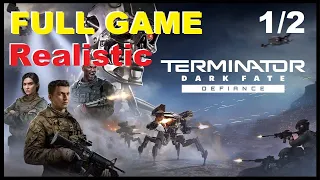 Terminator: Dark Fate - Defiance - Full Game on Realistic (1/2)