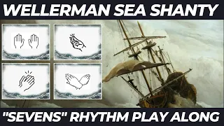 Wellerman Sea Shanty - SEVENS Rhythm Play Along