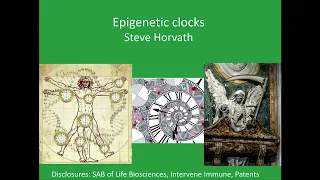 General Session I Epigentic Clocks