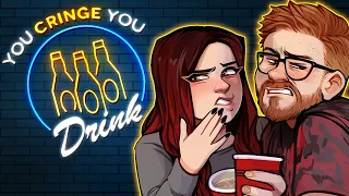 You cringe, You drink - featuring PayMoneyWubby