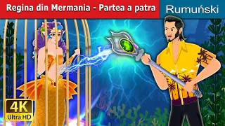 Regina din Mermania - Partea a patra |  The Queen of Mermania - 4 in Romanian | @RomanianFairyTales