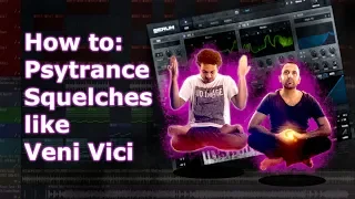 Psytrance Squelch with Serum like Veni Vici Part 2 | FL Studio Tutorial