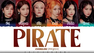 EVERGLOW - Pirate (1 HOUR) Lyrics | 에버글로우 Pirate 1시간 가사