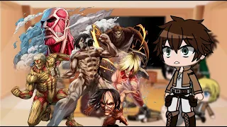 Past Aot react to all Titan Shifters