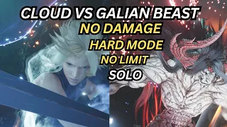 FFVII Rebirth Cloud Solo Vs Galian Beast (No Damage, Hard Mode, No Limit)