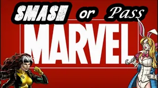 Marvel Smash or Pass