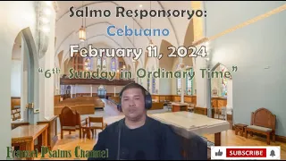 Salmo 32: February 11, 2024- Cebuano/Nagadangop ako kanimo, Ginoo, sa panahon sa kagul-anan ug gipun