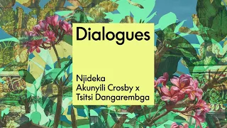 Njideka Akunyili Crosby and Tsitsi Dangarembga | S4, E1 | DIALOGUES