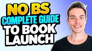 Complete, No BS Guide to Book Launch -  Mastering Amazon KDP