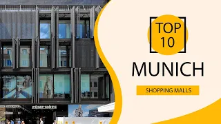 Top 10 Shopping Malls to Visit in Munich | Germany - English