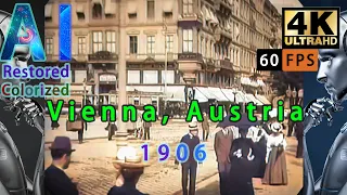 [AI-Restored, 4K] Time Travel to Vienna, Austria in 1906 | DataGeekHub