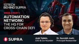 The Tech Behind Supra | Week 2 - Panel 1 | Automation Network: The HQ for Cross-chain DeFi