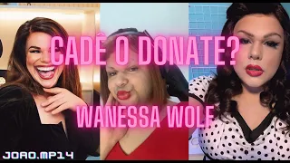 Wanessa Wolf - Cadê o Donate/Where's The Donate?