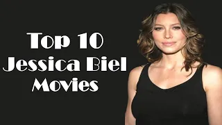 Jessica Biel's Top 10 Movies: A Cinematic Journey through her Best Films