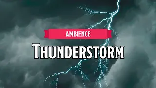Thunderstorm | D&D/TTRPG Ambience | 1 Hour