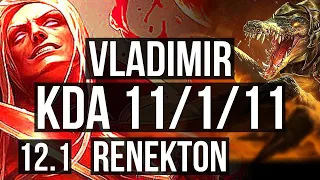 VLADIMIR vs RENEKTON (TOP) | Rank 2 Vlad, 11/1/11, 1.2M mastery, Dominating | KR Master | 12.1