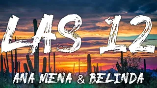 Ana Mena & Belinda - LAS 12 (lyrics)