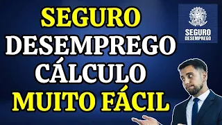 SEGURO DESEMPREGO: COMO CALCULAR O VALOR ( JEITO FÁCIL )