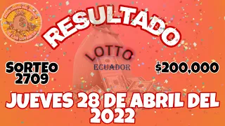 RESULTADO LOTTO SORTEO #2709 DEL JUEVES 28 DE ABRIL DEL 2O22 /LOTERÍA DE ECUADOR/