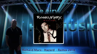 Richard Marx - Hazard - Remix 2018