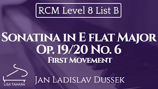 Sonatina in Eb Major, Op. 19/20 No. 6 by Dussek (RCM Level 8 List B - 2015 Piano Celebration Series)