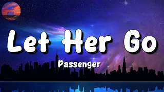 🎵 Passenger - Let Her Go || Tones and I, Gym Class Heroes, Alan Walker (Mix Lyrics)