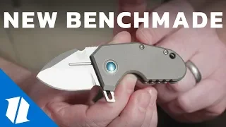 NEW Benchmade Knives | Knife Banter Ep. 51