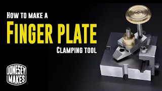 Making a Finger plate clamping tool from Hemingway Kits