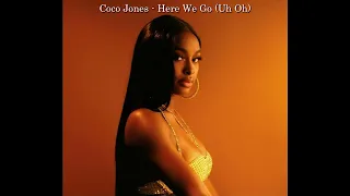 Coco Jones - Here We Go (Uh Oh)