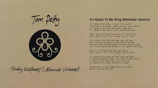 Tom Petty and the Heartbreakers - It's Good to Be King (Alternate Version) [Official Audio]