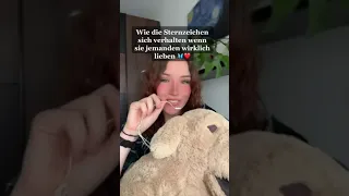 Wie die Sternzeichen sich verhalten wenn sie jemanden wirklich lieben ❤️