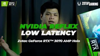 How Nvidia Reflex Low Latency Helps You Win Games | Zotac GeForce RTX™ 3070 Amp Holo GPU
