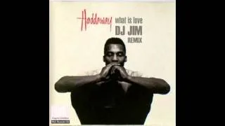 Haddaway - What Is Love (Dj Jim Remix) HQ