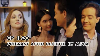 Pregnant After Rejected by Alpha EP11-20