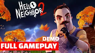 Hello Neighbor 2 Demo NEW UPDATE (FULL GAME + ENDING) No Commentary PC