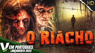 O RIACHO | LANÇAMENTO 2022 | NOVO FILME DE SUSPENSE HD DUBLADO EM PORTUGUÊS