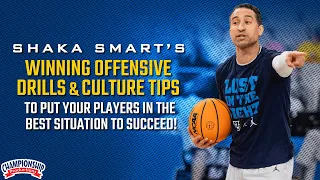 Shaka Smart's Offensive Drills & Culture Tips to Put Your Players in the Best Situation to Succeed!