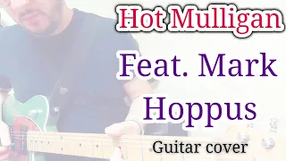 Hot Mulligan - Featuring Mark Hoppus (guitar cover + tab)