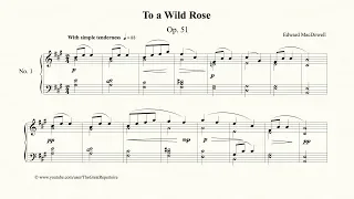 Edward MacDowell, To a Wild Rose, Op. 51, No. 1