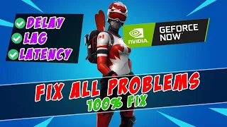 FIX ALL PROBLEMS OF GEFORCE NOW!