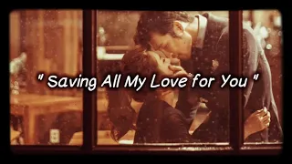 Saving All My Love For You [Lyrics] - Whitney Houston/ Gigi De Lana