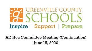 AD Hoc Committee Meeting (Continuation) - June 15, 2020