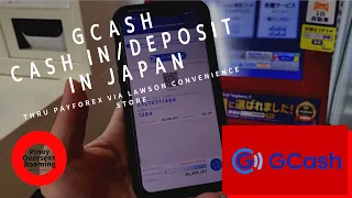 How to Cash in or deposit in your Gcash thru payforex in Japan.